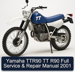2001 Yamaha TTR Models TTR90 TT R90 Service Repair Workshop Manual PDF