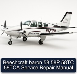 Beechcraft Baron 58 58P 58TC 58TCA Service Repair Workshop Manual PDF