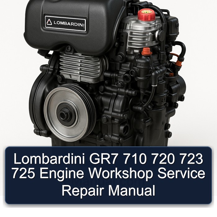 Lombardini GR7 710 720 723 725 Engine Service Repair Workshop Manual PDF