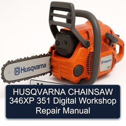 Husqvarna Chainsaw 346XP 351 Digital Service Repair Workshop Manual PDF