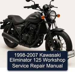 1998-2007 Kawasaki Eliminator Service Repair Workshop Manual PDF