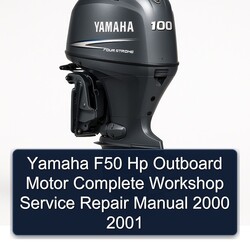 2000-2001 Yamaha F50 Hp Outboard Motor Service Repair Workshop Manual PDF