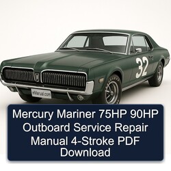 Mercury Mariner 75HP 90HP Outboard 4-stroke Service Repair Workshop Manual PDF