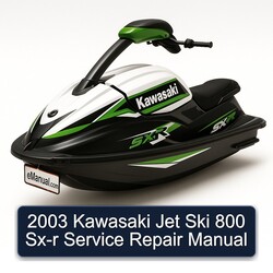 2003 Kawasaki Jet Ski 800 SX-R Service Repair Workshop Manual PDF