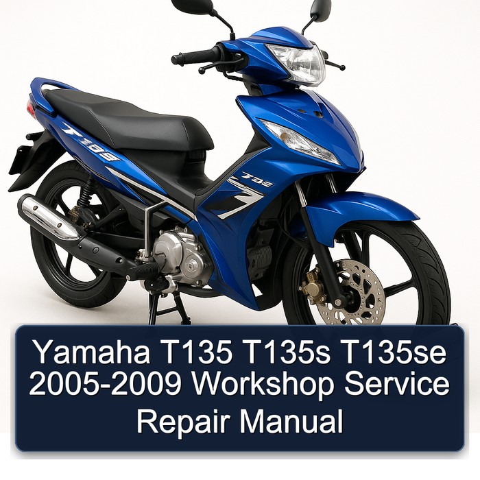 2005-2009 Yamaha T135 T135S T135SE Service Repair Workshop Manual PDF