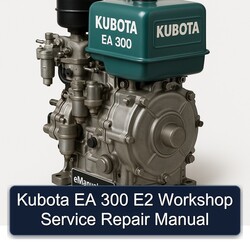 Kubota EA 300 E2 Service Repair Workshop Manual PDF