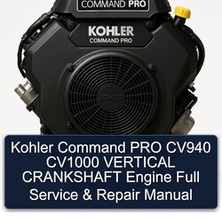 Kohler Command Pro Models CV940 CV1000 Vertical Crankshaft Engine Service Repair Workshop Manual PDF