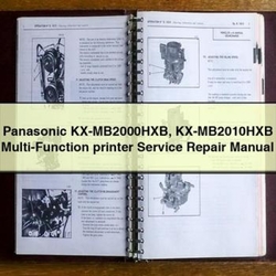 Panasonic Kx-mb2000hxb Kx-mb2010hxb Multi-function Printer Service Repair Workshop Manual PDF
