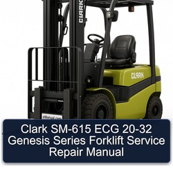 Clark SM-615 ECG Genesis Series Forklift Service Repair Workshop Manual PDF