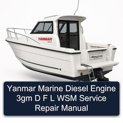 Yanmar Marine Diesel Engine 3GM D F L WSM Service Repair Workshop Manual PDF