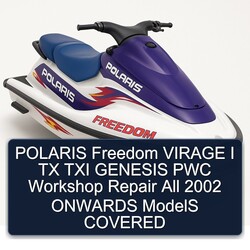 2002 Polaris Freedom Virage I TX TXI Genesis PWC All Onwards Models Covered Service Repair Workshop Manual PDF