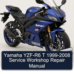 1999-2008 Yamaha YZF Models YZF-R6 T Service Repair Workshop Manual PDF