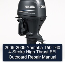 2005-2009 Yamaha T50 T60 4-stroke High Thrust EFI Outboard Service Repair Workshop Manual PDF