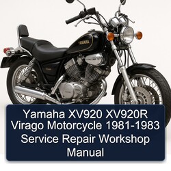 1981-1983 Yamaha Virago XV920 XV920R Motorcycle Service Repair Workshop Manual PDF