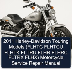 2011 Harley Davidson Touring Harley-davidson Models (flhtc Flhtcu Flhtk Fltru Flhr Flhrc Fltrx Flhx) Motorcycle Service Repair Workshop Manual PDF