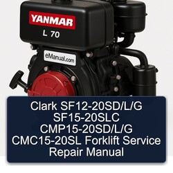 Clark Sf12-20sd/l/g SF15-20SLC Cmp15-20sd/l/g CMC15-20SL Forklift Service Repair Workshop Manual PDF