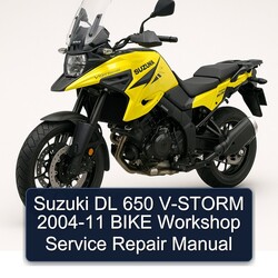 2004-2011 Suzuki V Storm Models DL 650 V-STORM Bike Service Repair Workshop Manual PDF
