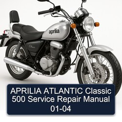 2001-2004 Aprilia Atlantic Classic 500 Service Repair Workshop Manual PDF