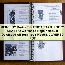 1987-1993 Mercury Mariner Outboard 75HP XD 75 SEA PRO All - Models Covered Service Repair Workshop Manual PDF