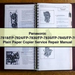 Panasonic Fp-7818/fp-7824/fp-7830/fp-7835/fp-7845/fp-7850 Plain Paper Copier Service Repair Workshop Manual PDF