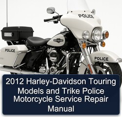 2012 Harley Davidson Touring Harley-davidson Models Trike Police Motorcycle Service Repair Workshop Manual PDF