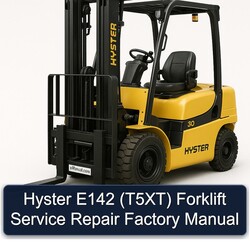 Hyster E142 (T5XT) Forklift T5XT Service Repair Workshop Manual PDF