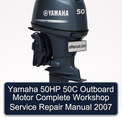 2007 Yamaha 50HP 50C Outboard Motor Service Repair Workshop Manual PDF