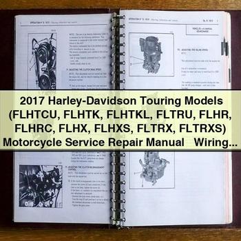 2017 Harley Davidson Touring Harley-davidson Models Motorcycle Service Repair Workshop Manual PDF