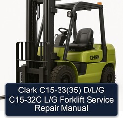 Clark C15-33(35) D/l/g C15-32C L/g Forklift Service Repair Workshop Manual PDF