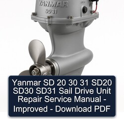 Yanmar SD 20 30 31 SD20 SD30 SD31 Sail Drive Unit - Improved Service Repair Workshop Manual PDF