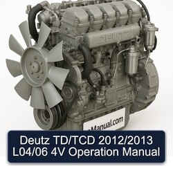 2012-2013 Deutz 2013 Td/tcd / L04/06 4V Operation Service Repair Workshop Manual PDF