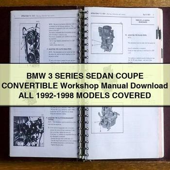 1992-1998 BMW 3 Series Sedan Coupe Convertible All - Models Covered Service Repair Workshop Manual PDF