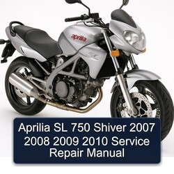 2007-2010 Aprilia Shiver SL 750 Service Repair Workshop Manual PDF