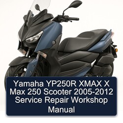 2005-2012 Yamaha X Max YP250R Xmax 250 Scooter Service Repair Workshop Manual PDF