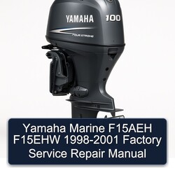1998-2001 Yamaha Marine F15AEH F15EHW Service Repair Workshop Manual PDF