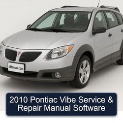 2010 Pontiac Vibe Software Service Repair Workshop Manual PDF