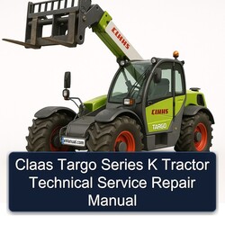 Claas Targo Series K Tractor Technical Service Repair Workshop Manual PDF