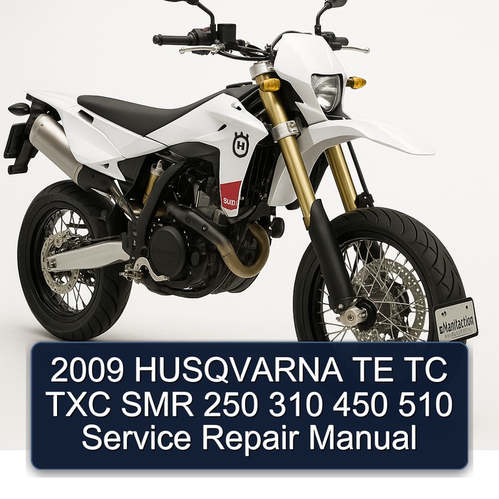 2009 Husqvarna SMR Models TE TC TXC 250 310 450 510 Service Repair Workshop Manual PDF