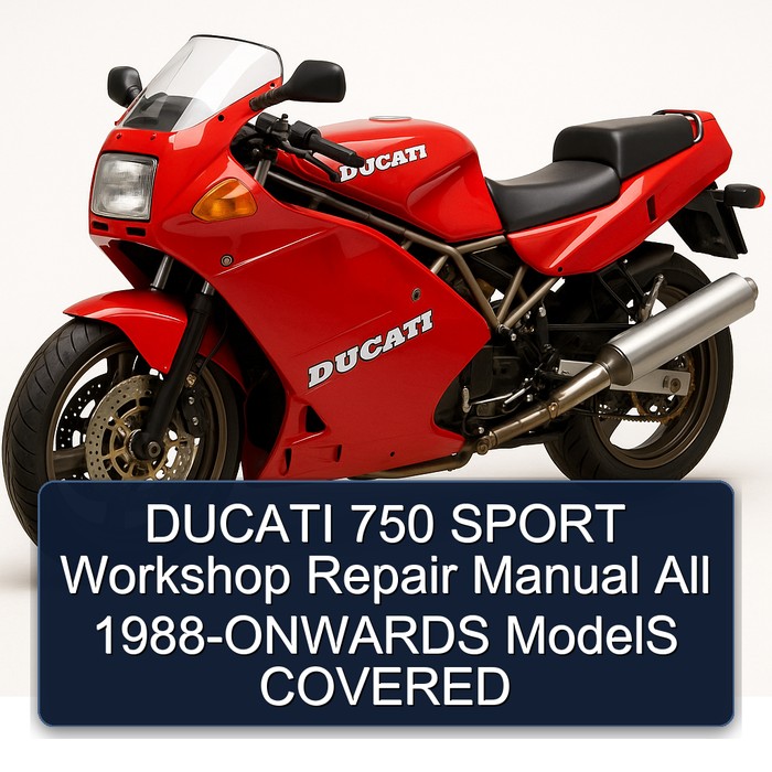 1988 Ducati 750 Sport All -onwards Models Covered Service Repair Workshop Manual PDF