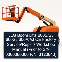 JLG Boom Lifts 600s/sj 660SJ 600a/aj CE / (prior S/n 0300080000 P/n: 3120840) Service Repair Workshop Manual PDF