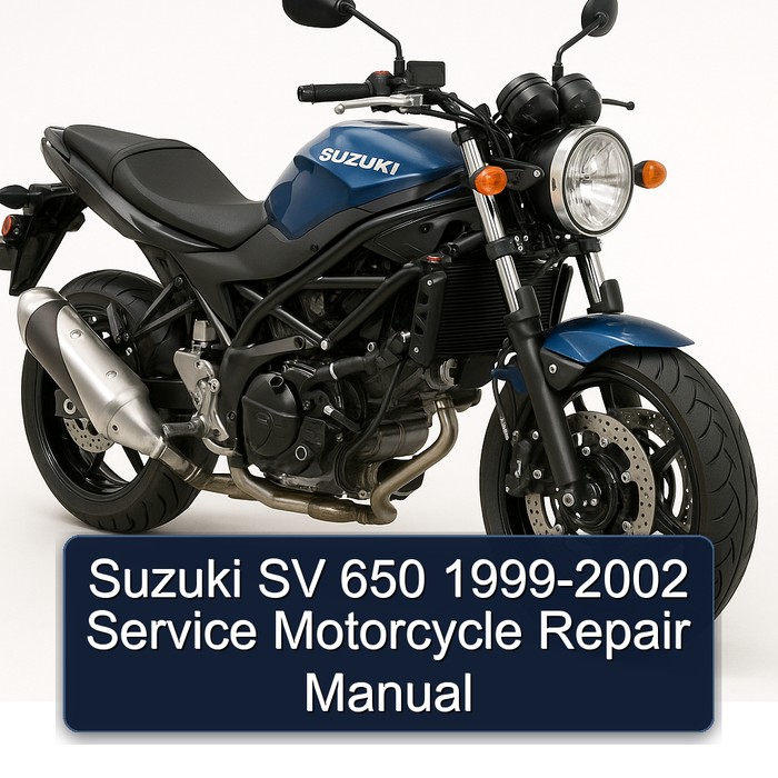1999-2002 Suzuki SV Models 650 - Motorcycle Service Repair Workshop Manual PDF