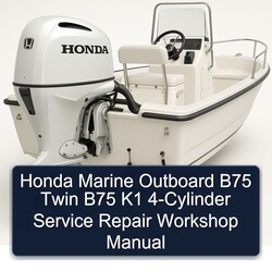 Honda Marine Outboard B75 Twin K1 4-cylinder Service Repair Workshop Manual PDF