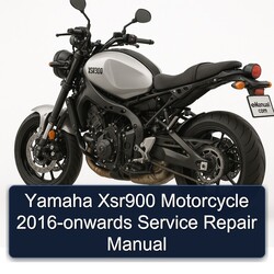 2016 Yamaha XSR900 Motorcycle -onwards Service Repair Workshop Manual PDF