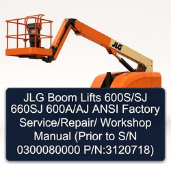 JLG Boom Lifts 600s/sj 660SJ 600a/aj Ansi / (prior S/n 0300080000 P/n:3120718) Service Repair Workshop Manual PDF