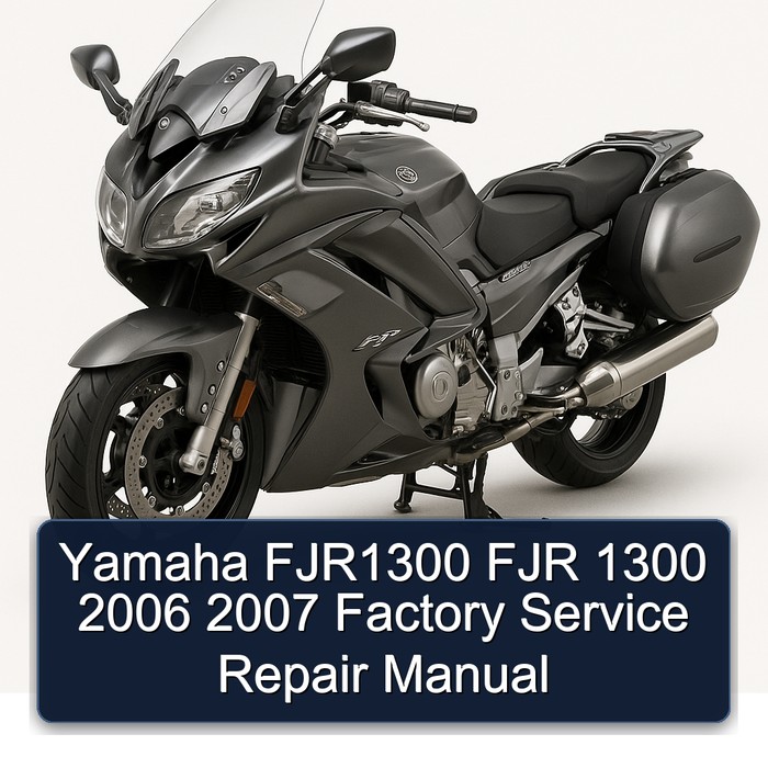 2006-2007 Yamaha FJR Models FJR1300 1300 Service Repair Workshop Manual PDF
