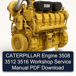 Caterpillar Engine 3508 3512 3516 Service Repair Workshop Manual PDF