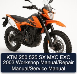 2003 KTM 250 525 SX MXC EXC Service Repair Workshop Manual PDF