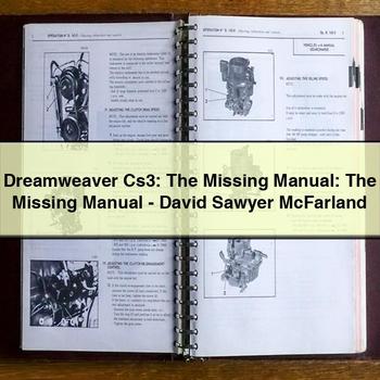 Dreamweaver Cs3: Missing : -david Sawyer Mcfarland Service Repair Workshop Manual PDF