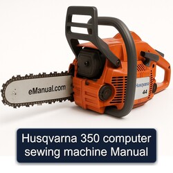 Husqvarna 350 Computer Sewing Machine Service Repair Workshop Manual PDF