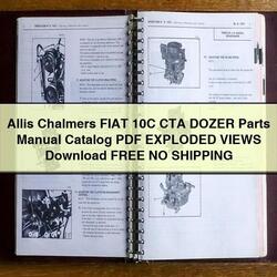 Allis Chalmers Fiat 10C CTA Dozer Exploded Views Free NO Shipping Parts Catalog PDF